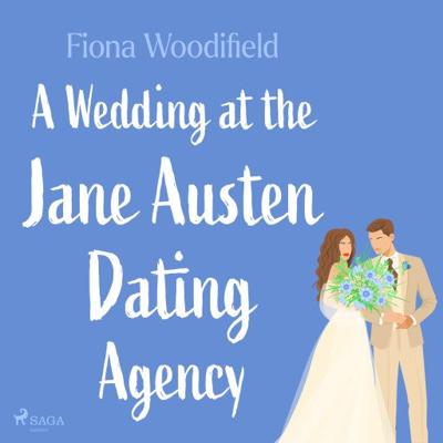 A Wedding at the Jane Austen Dating Agency