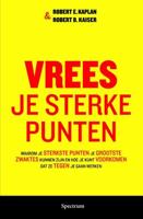 Vrees je sterke punten - Robert Kaplan, Robert B. Kaiser - ebook - thumbnail