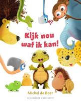 Kijk nou wat ik kan! (Hardback) - thumbnail