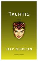 Tachtig - Jaap Scholten - ebook - thumbnail