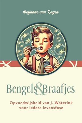 Bengels en Braafjes - Gerjanne van Lagen - ebook