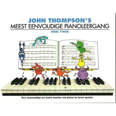 EMC Meest Eenvoudige Pianoleergang 2 - John Thompson EMC Meest Eenvoudige Pianoleergang 2 - John Thompson