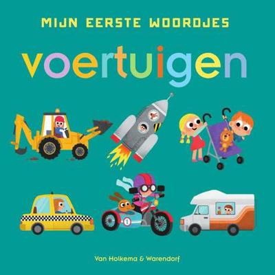 Van Holkema & Warendorf Mijn eerste woordjes Voertuigen Van Holkema & Warendorf Mijn eerste woordjes Voertuigen