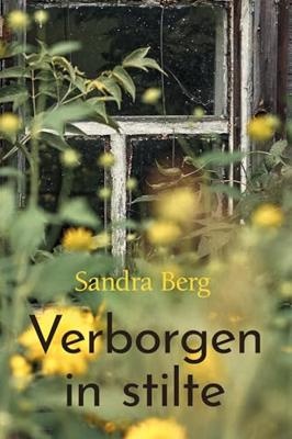 Verborgen in stilte - Sandra Berg - ebook