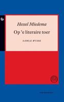 Op 'e literaire toer - Hessel Miedema - ebook - thumbnail