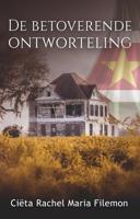 De betoverende ontworteling - Ciëta Rachel Maria Filemon - ebook - thumbnail