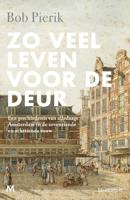 Zo veel leven voor de deur - Bob Pierik - ebook - thumbnail