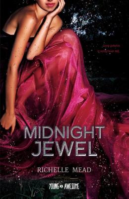 Midnight Jewel - Richelle Mead - Paperback (9789025875343) Midnight Jewel - Richelle Mead - Paperback (9789025875343)