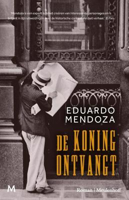 De koning ontvangt - Eduardo Mendoza - ebook