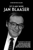 Dit is mijn vader Jan Blaaser (Paperback) - thumbnail