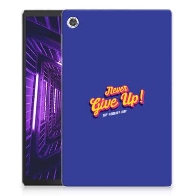 Lenovo Tab M10 Plus Back cover met naam Never Give Up Lenovo Tab M10 Plus Back cover met naam Never Give Up