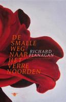 De smalle weg naar het verre noorden - Richard Flanagan - eBook (9789460423741) - thumbnail