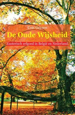 De oude wijsheid - Cois Geysen - ebook
