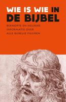 Wie is wie in de Bijbel - Diverse auteurs - ebook - thumbnail