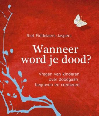 Wanneer word je dood - Riet Fiddelaers-Jaspers - eBook (9789025903282)