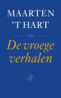 De vroege verhalen - Maarten 't Hart - ebook - thumbnail