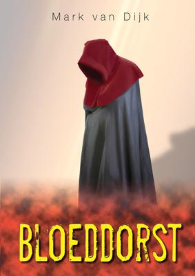 Bloeddorst - Mark van Dijk - ebook
