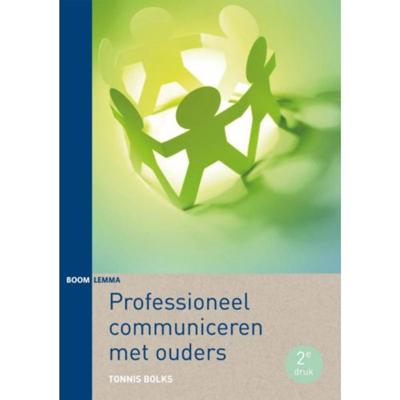 Professioneel communiceren met ouders - Tonnis Bolks - Paperback (9789462364738)