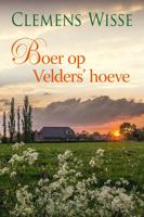 Boer op Velders' hoeve - Clemens Wisse - ebook - thumbnail