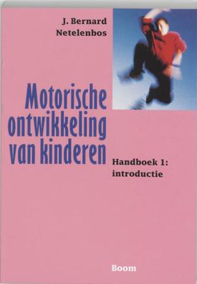 Motorische ontwikkeling van kinderen (Paperback) Motorische ontwikkeling van kinderen (Paperback)