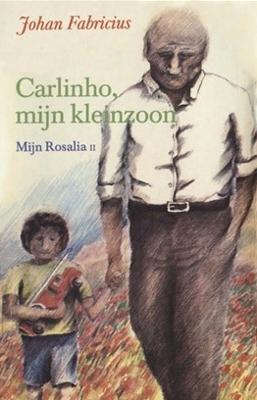 Carlinho, mijn kleinzoon - Johan Fabricius - ebook