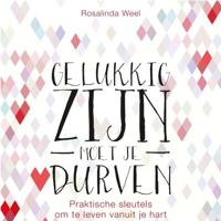 Gelukkig zijn moet je durven - thumbnail