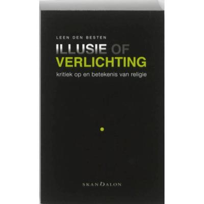 Illusie of Verlichting? - Leen den Besten - Paperback (9789490708238)