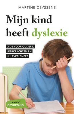 Mijn kind heeft dyslexie - Martine Ceyssens - ebook
