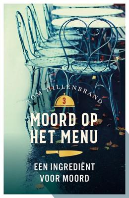 Een ingrediënt voor moord - Tom Hillenbrand - ebook