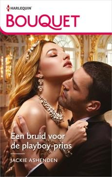 Een bruid voor de playboy-prins - Jackie Ashenden - ebook