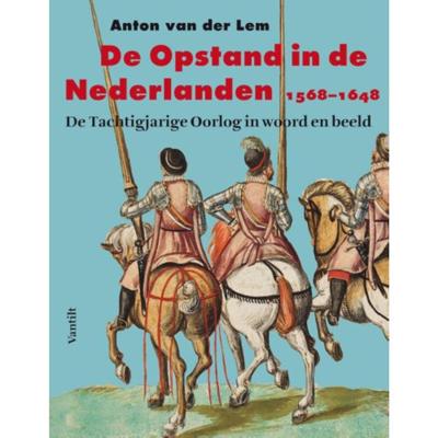 De opstand in de Nederlanden (Paperback)