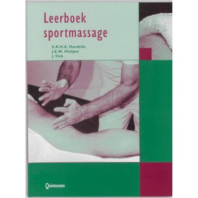 Leerboek sportmassage - E.R.H.A. Hendriks, J.E.M. Helsper, J. Vink - Paperback (9789031328789)