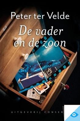 De vader en de zoon - Peter ter Velde - eBook (9789491259555)