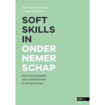 Soft skills in ondernemerschap (Paperback)