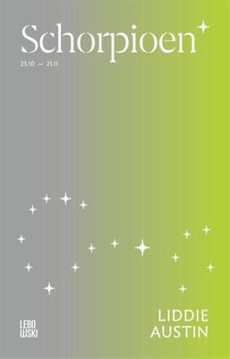 Literaire astrologie-reeks: Schorpioen - Liddie Austin - ebook