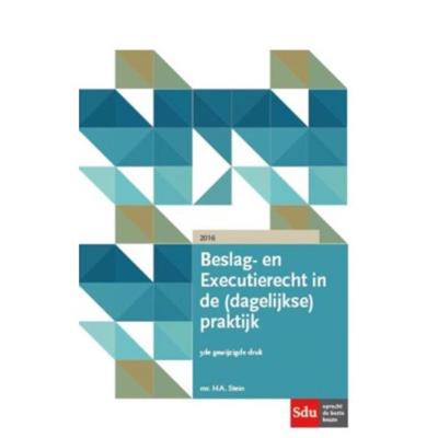Beslag- en Executierecht in de (dagelijkse) praktijk (Paperback)