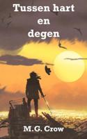 Tussen hart en degen - M.G. Crow - Paperback (9789403626284) - thumbnail