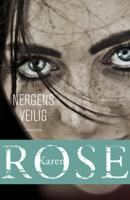 Nergens veilig - Karen Rose - Paperback (9789026147760) - thumbnail