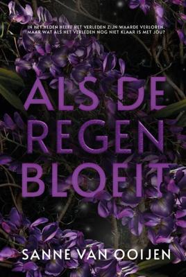 Als de regen bloeit (Paperback)