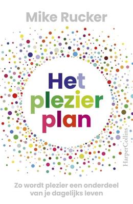 Het plezierplan - Mike Rucker - ebook