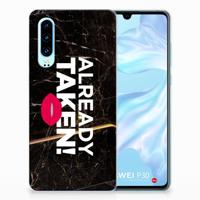 Huawei P30 | Siliconen hoesje | met naam Already Taken Black - thumbnail
