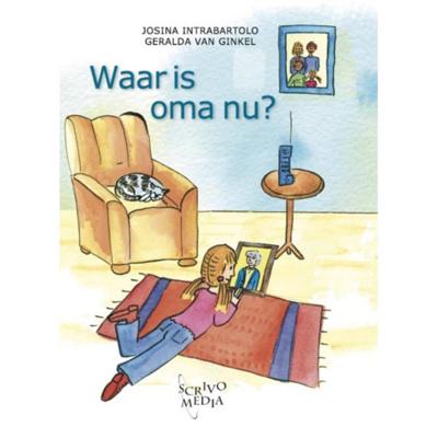 Waar is oma nu? - Josina Intrabartolo - Hardcover (9789081267298) Waar is oma nu? - Josina Intrabartolo - Hardcover (9789081267298)