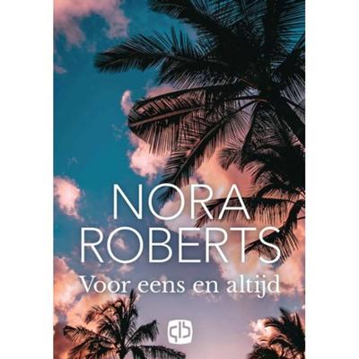 Voor eens en altijd - Nora Roberts - Hardcover (9789036435680)