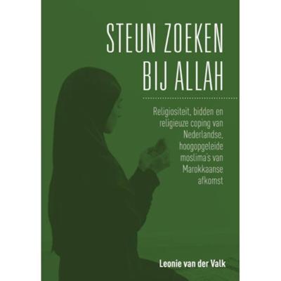 Steun zoeken bij Allah (Paperback)