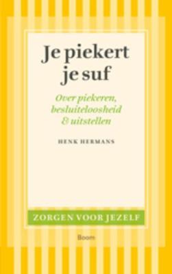 Je piekert je suf - Henk Hermans - eBook (9789461273444) Je piekert je suf - Henk Hermans - eBook (9789461273444)