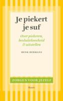 Je piekert je suf - Henk Hermans - eBook (9789461273444) - thumbnail