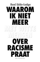 Waarom ik niet meer met witte mensen over racisme praat (Paperback) - thumbnail
