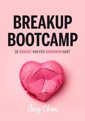 Breakup Bootcamp - Amy Chan - eBook (9789044932287)