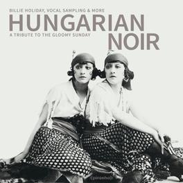 Hungarian Noir - A.. - CD (0826863295823) Hungarian Noir - A.. - CD (0826863295823)