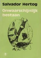 Onwaarschijnlijk bestaan - Salvador Hertog - ebook - thumbnail